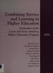 Cover of: Combining service and learning in higher education: evaluation of the Learn and Serve America Higher Education program