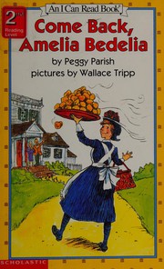 Cover of: Come Back, Amelia Bedelia by Peggy Parish