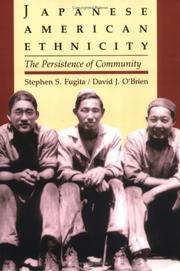 Cover of: Japanese American Ethnicity: The Persistence of Community