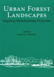 Cover of: Urban forest landscapes by edited by Gordon A. Bradley.