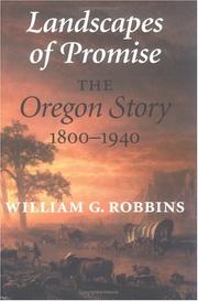 Cover of: Landscapes of promise: the Oregon story, 1800-1940