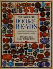 Cover of: The Complete Book of Beads (The Complete Book)