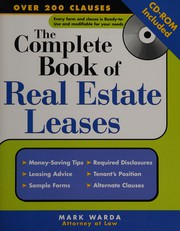 Cover of: The complete book of real estate leases by Mark Warda