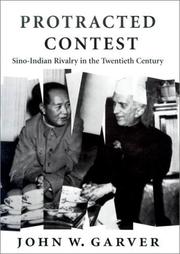 Cover of: Protracted Contest: Sino-Indian Rivalry in the Twentieth Century