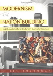 Cover of: Modernism and Nation Building by Sibel Bozdogan