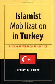 Cover of: Islamist Mobilization in Turkey by Jenny B. White