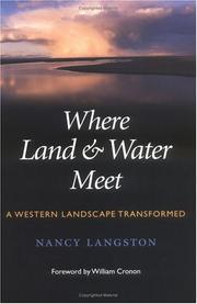 Cover of: Where Land and Water Meet: A Western Landscape Transformed (Weyerhaeuser Environmental Books)