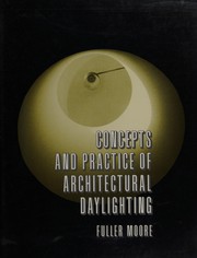 Cover of: Concepts and practice of architectural daylighting