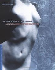 Cover of: The Transparent Body: A Cultural Analysis Of Medical Imaging (In Vivo:the Cultural Mediations of Biomedical Science)