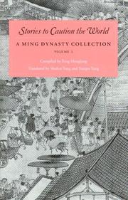 Cover of: Stories to caution the world: a Ming dynasty collection