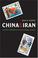 Cover of: China and Iran