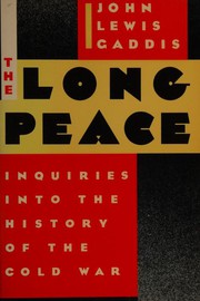Cover of: The Long Peace by John Lewis Gaddis