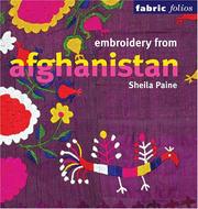 Cover of: Embroidery from Afghanistan by Sheila Paine