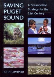 Saving Puget Sound by John Lombard