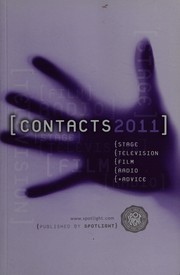 Cover of: Contacts 2011: stage, television, film and radio