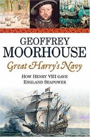 Cover of: Great Harry's Navy by Geoffrey Moorhouse