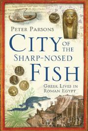 Cover of: The City of the Sharp-nosed Fish by Peter Parsons
