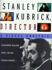 Cover of: Stanley Kubrick Director a Visual Analys