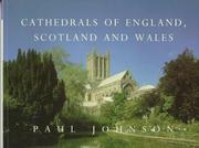 Cover of: Cathedrals of England, Scotland and Wales by Paul Johnson