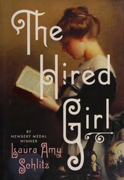 Cover of: The Hired Girl by Laura Amy Schlitz