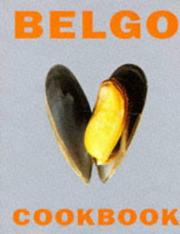Cover of: Belgo Cookbook by Denis Blais, Andre Plisnier