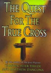 Cover of: Quest for the True Cross by Carsten Peter Thiede, Carsten Peter Thiede