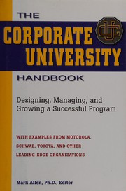 Cover of: The corporate university handbook by Mark Allen, editor.