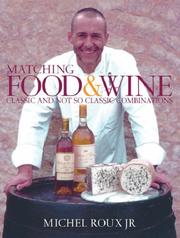 Cover of: Matching Food & Wine by Michel Roux Jr.