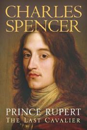 Prince Rupert by Charles Spencer, Earl Spencer