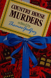 Cover of: Country House Murders by Thomas Godfrey