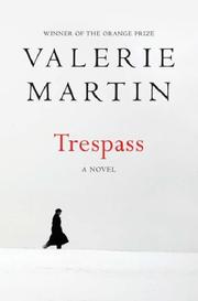 Cover of: Trespass by Valerie Martin