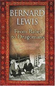 Cover of: From Babel to Dragomans by Bernard Lewis