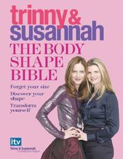 Cover of: The Body Shape Bible by Susannah Constantine, Trinny Woodall