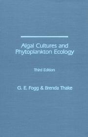Algal cultures and phytoplankton ecology by G. E. Fogg