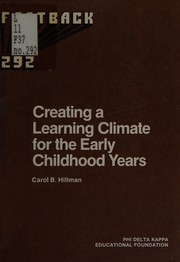 Cover of: Creating a Learning Climate for the Early Childhood Years by Carol B. Hillman