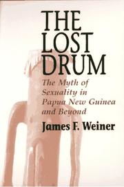 The lost drum by James F. Weiner