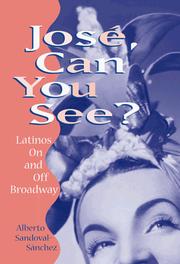 Cover of: José, can you see? by Alberto Sandoval-Sánchez