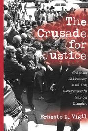 Cover of: The crusade for justice by Ernesto B. Vigil
