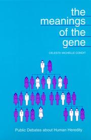 The Meanings of the Gene by Celeste Michelle Condit