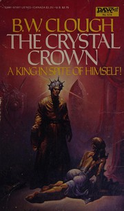 Cover of: The Crystal Crown by B.W. Clough