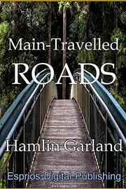 Cover of Main-travelled roads