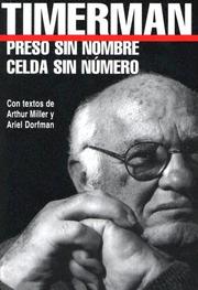 Preso sin Nombre, Celda sin Numero (THE AMERICAS) by Jacobo Timerman