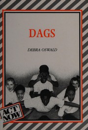 Cover of: Dags (Act Now) by Debra Oswald