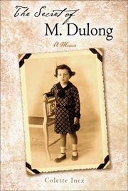 Cover of: The secret of M. Dulong: a memoir