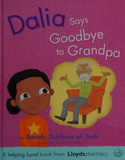 Cover of: Dalia says goodbye to grandpa