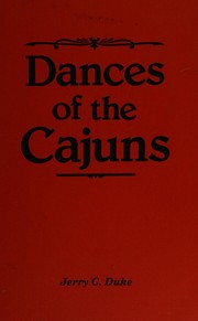 Dances of the Cajuns by Jerry Duke