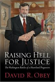 Cover of: Raising Hell for Justice by David Obey