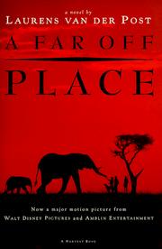 Cover of: A far-off place by Laurens van der Post