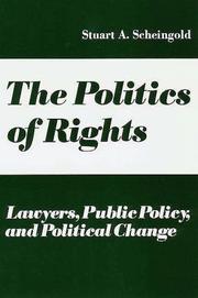 Cover of: The politics of rights: lawyers, public policy, and political change