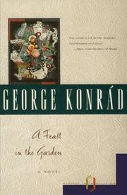 Cover of: A Feast in the Garden (Harvest in Translation) by George Konrad